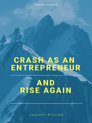 cover image of Crash as an Entrepreneur and Rise Again